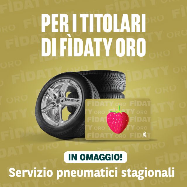 per i titolari di fìdaty oro in omaggio servizio pneumatici stagionali