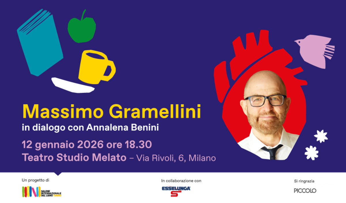 Massimo Gramellini in dialogo con Annalena Benini 12 gennaio 2026 ore 18.30 Teatro Studio Melato - Via Rivoli, 6, Milano