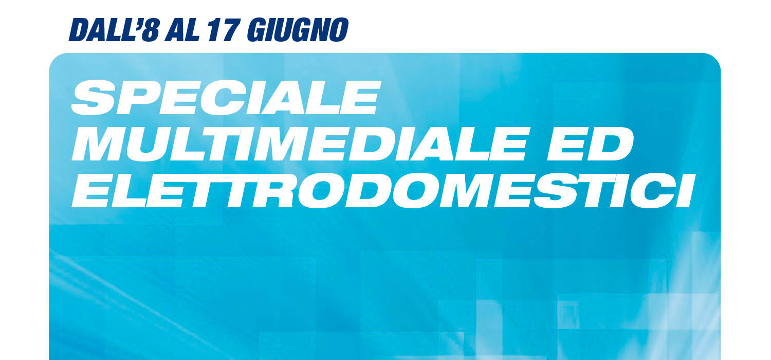 Speciale Multimediale dall'8 al 17 Giugno
